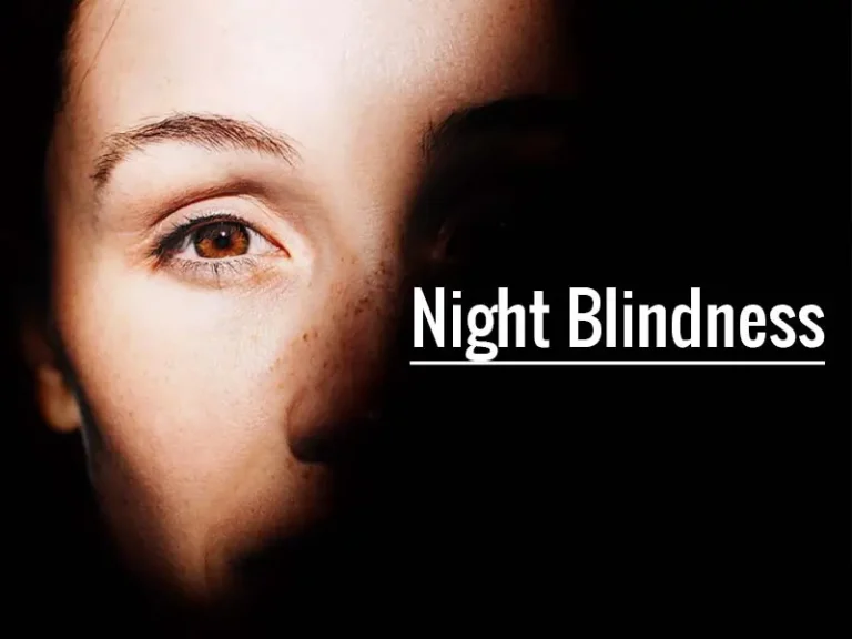 રાતાંધળાપણું (Night Blindness)